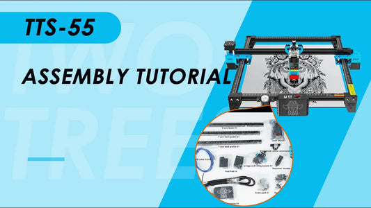 TWOTREES | Assembly video of TTS-55 laser engraving machine